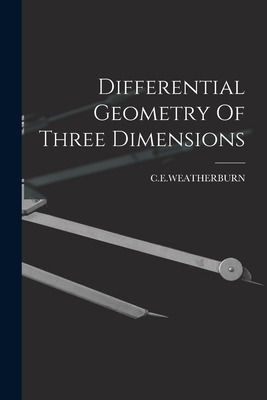 Libro Differential Geometry Of Three Dimensions - C. E. W...