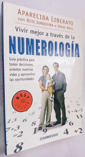 Vivir Mejor A Través De La Numerología Aparecida Liberato