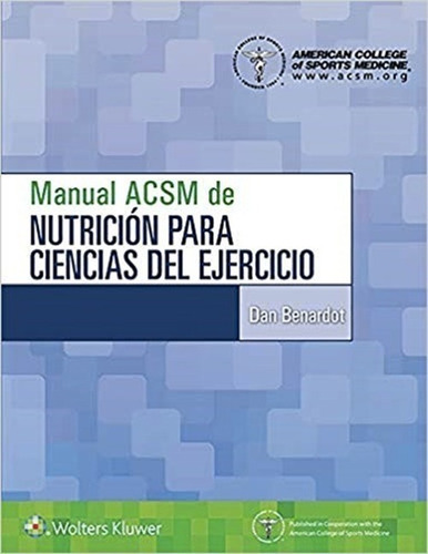 Manual Acsm De Nutrición Para Ciencias Del Ejercicio (nuevo)