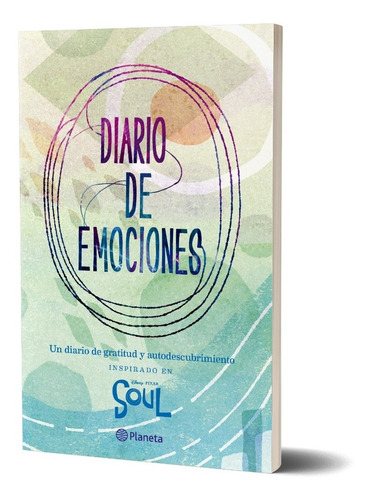 Soul. Diario De Emociones De Disney - Planeta Junior