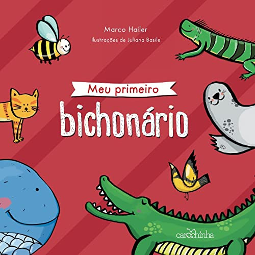 Libro Meu Primeiro Bichonario - Novo Formato De Hailer, Marc