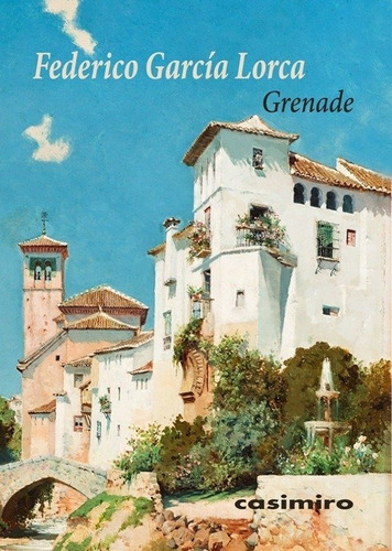 Grenade - Fra - Garcia Lorca,federico