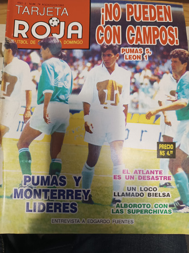 Revista De Fútbol Tarjeta Roja 74 Pumas Y Monterrey Líderes