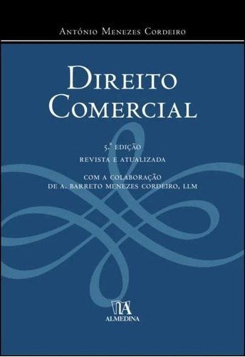 Direito Comercial, De Cordeiro, Antonio Menezes. Editora Almedina, Capa Mole Em Português, 2022