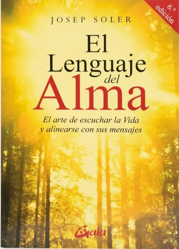 El Lenguaje Del Alma ( Libro Nuevo Y Original )