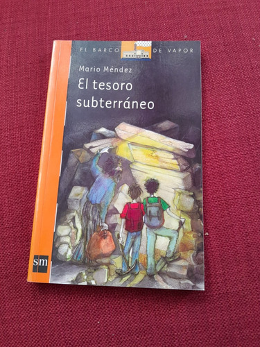 El Tesoro Subterráneo - Mario Méndez