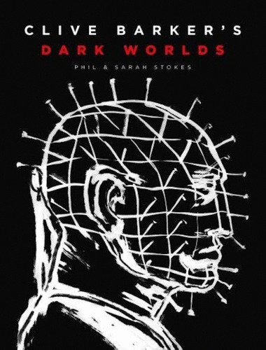 Libro Clive Barkers Dark Worlds (inglés)