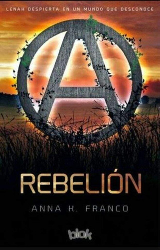 Rebelión - Franco Anna K.