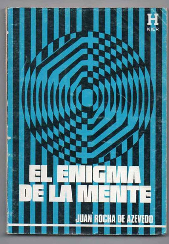 El Enigma De La Mente - Juan Rocha De Azevedo