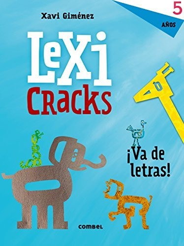 Lexicracks. Ejercicios De Escritura Y Lenguaje 5 Años: 3