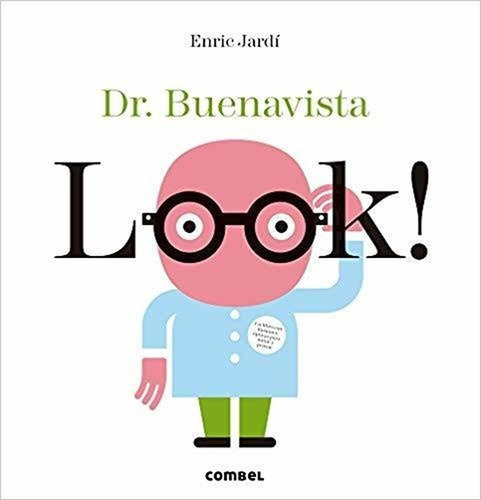 Dr Buenavista Look! Td Combel