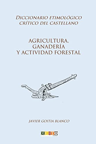 Agricultura, Ganaderia Y Actividad Forestal