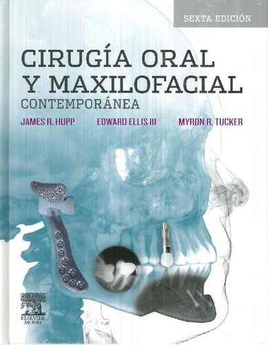 Libro Cirugía Oral Y Maxilofacial De Edward Ellis Iii, James