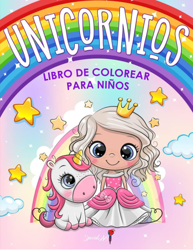 Libro: Unicornios - Libro De Colorear Para Niños: Más De 50 