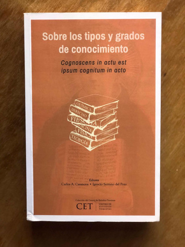Sobre Los Tipos Y Grados De Conocimiento Casanueva, Serrano