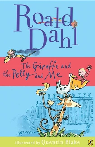 The Giraffe, The Pelly And Me (turtleback School & Library Binding Edition), De Dahl, Roald. Editorial Turtleback Books, Tapa Blanda En Inglés