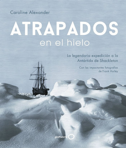 Libro Atrapados En El Hielo - Alexander, Caroline