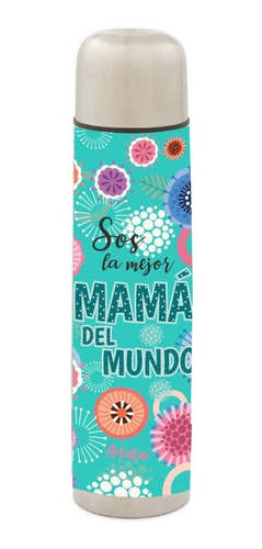 Imagen 1 de 5 de Termo Acero Bala Matero Artentino Regalo Original Mamá Madre