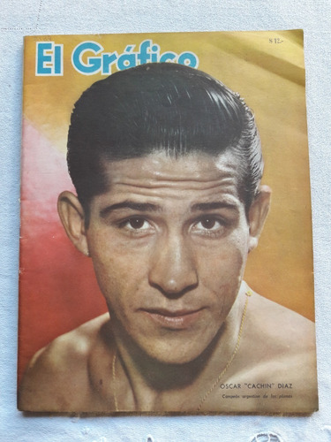 El Grafico Nº 2184 - 9 Agosto 1961 - Oscar Cachin Diaz Boxeo (Usado)