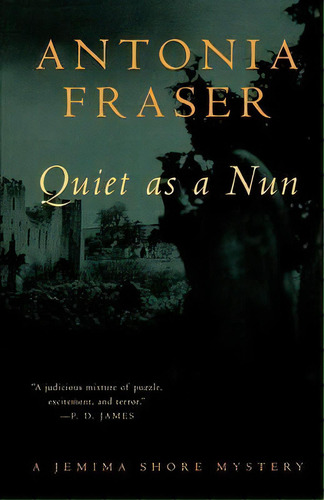 Quiet As A Nun, De Lady Antonia Fraser. Editorial W W Norton Company, Tapa Blanda En Inglés