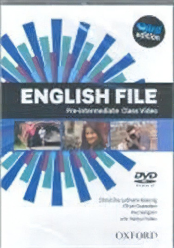 English File Pre-intermediate_class  3rd Edition, De Oxenden,clive & Others. Editorial Oxford University Press En Inglés