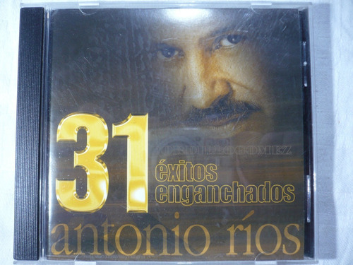 Cd Antonio Rios 31 Exitos Enganchados 2001 