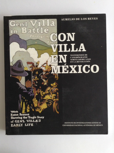 Con Villa En México | Testimonios De Camarógrafos (...)