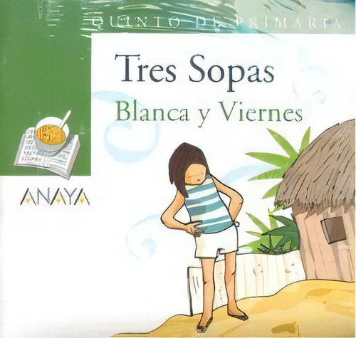 Blãâster Blanca Y Viernes 5ã⺠De Primaria, De Sarti, Javier., Vol. 1. Editorial Anaya Infantil Y Juvenil, Tapa Blanda En Español