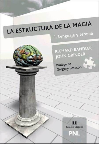 La Estructura De La Magia - Tomo 1 - Richard Bandler