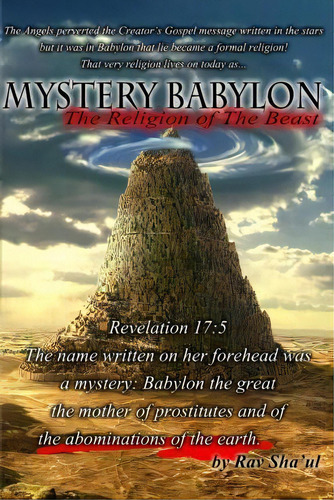 Mystery Babylon The Religion Of The Beast, De Rav Sha'ul. Editorial Createspace Independent Publishing Platform, Tapa Blanda En Inglés