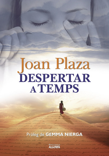 Despertar A Temps, De Plaza , Joan.., Vol. 1.0. Editorial Algorfa, Tapa Blanda, Edición 1.0 En Catalán, 2016