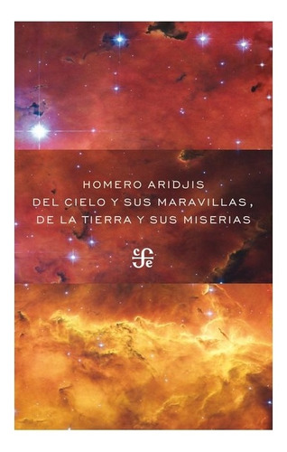 Humano | Del Cielo Y Sus Maravillas, De La Tierra Y Sus Mise