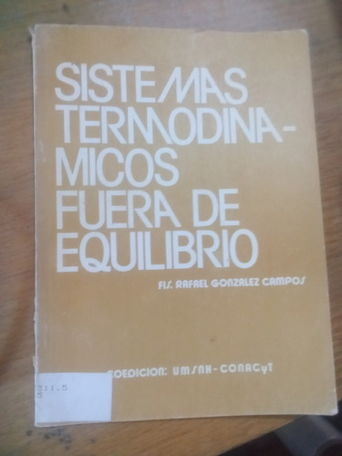 Sistemas Termodinamicos Fuera De Equilibrio - Rafael G.