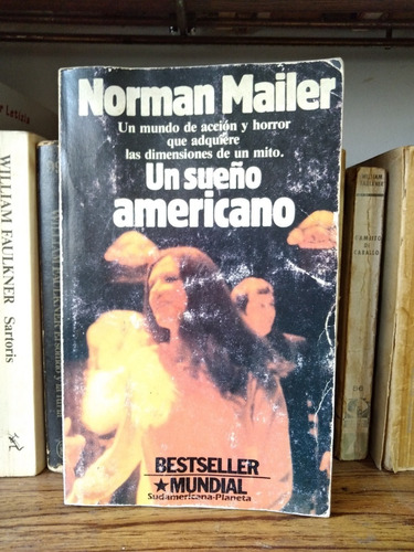 Un Sueño Americano - Norman Mailer - Ed Sudamericana Planeta