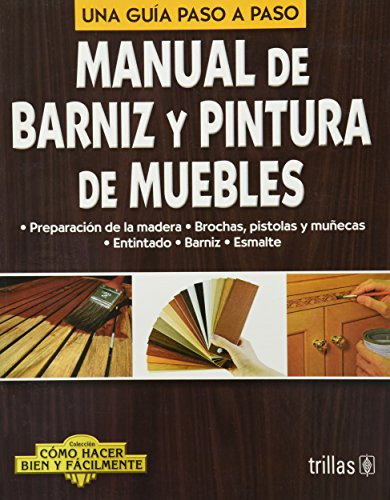Libro Manual De Barniz Y Pintura De Muebles De Luis Lesur