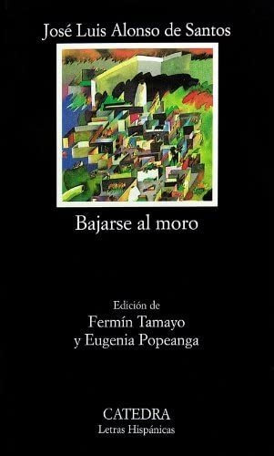 Libro: Bajarse Al Moro (spanish Edition)