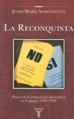 La Reconquista * - Julio Maria Sanguinetti