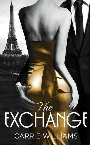 The Exchange, De Williams, Carrie. Editorial Harpercollins 360, Tapa Blanda En Inglés
