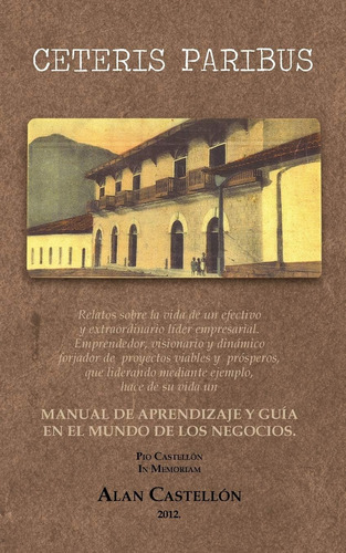 Libro: Ceteris Paribus (edición En Español)