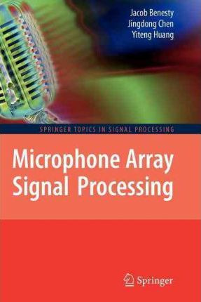 Libro Microphone Array Signal Processing - Jacob Benesty