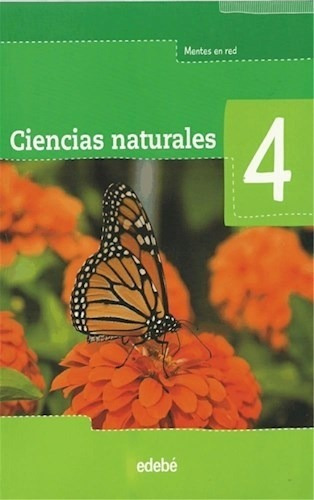 Ciencias Naturales 4 Edebe Mentes En Red (novedad 2012) - M