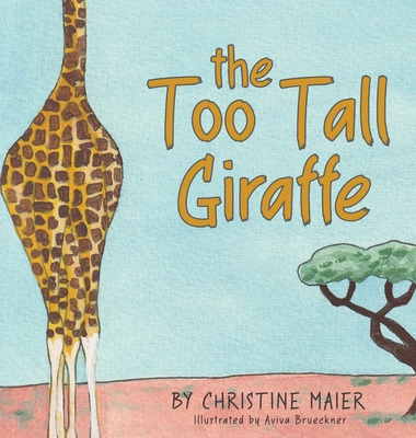 Libro The Too Tall Giraffe: A Children's Book About Looki...