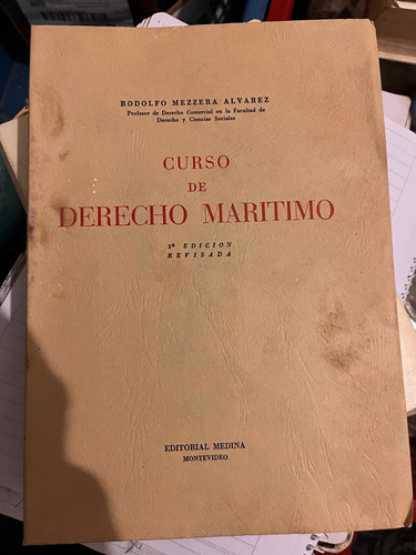 Curso De Derecho Marítimo R Mezzera 3era Ed 1961