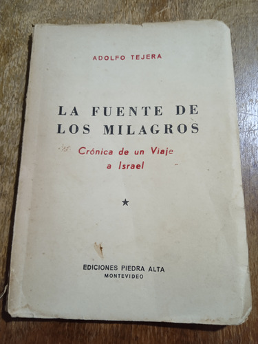 La Fuente De Los Milagros - Adolfo Tejera 