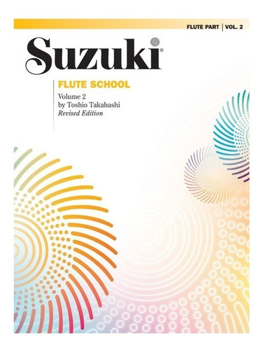 Suzuki Flute School Flute Part Volume 2 Revised Edition.