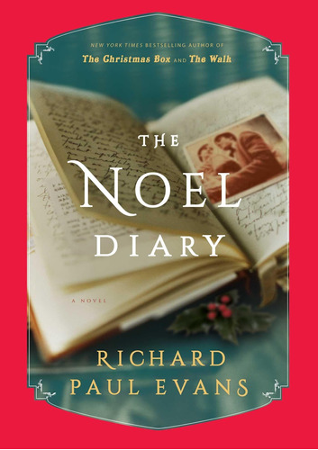 Libro:  The Noel Diary: A Novel (the Noel Collection)