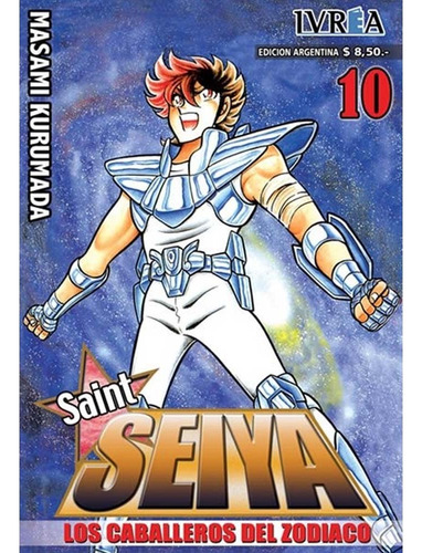 Saint Seiya Caballeros Del Zodiaco 10, De Masami Kurumada. Saint Seiya Caballeros Del Zodiaco Editorial Ivrea, Tapa Blanda, Edición 1 En Español