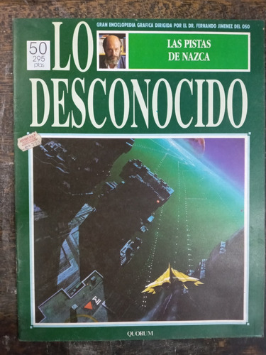 Las Pistas De Nazca * Lo Desconocido *