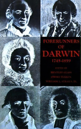 Forerunners Of Darwin, 1745-1859, De Bentley Glass. Editorial Johns Hopkins University Press, Tapa Blanda En Inglés