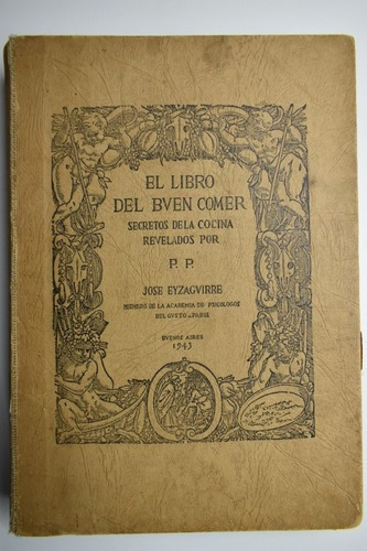 El Libro Del Buen Comer:secretos De La Cocina Develados C167